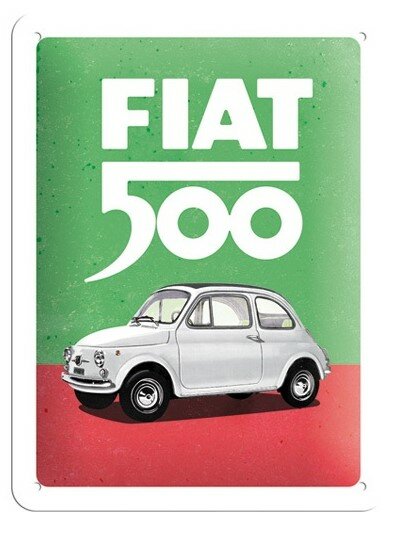 Tin Sign 15 x 20 Fiat 500 / Italian Colours				